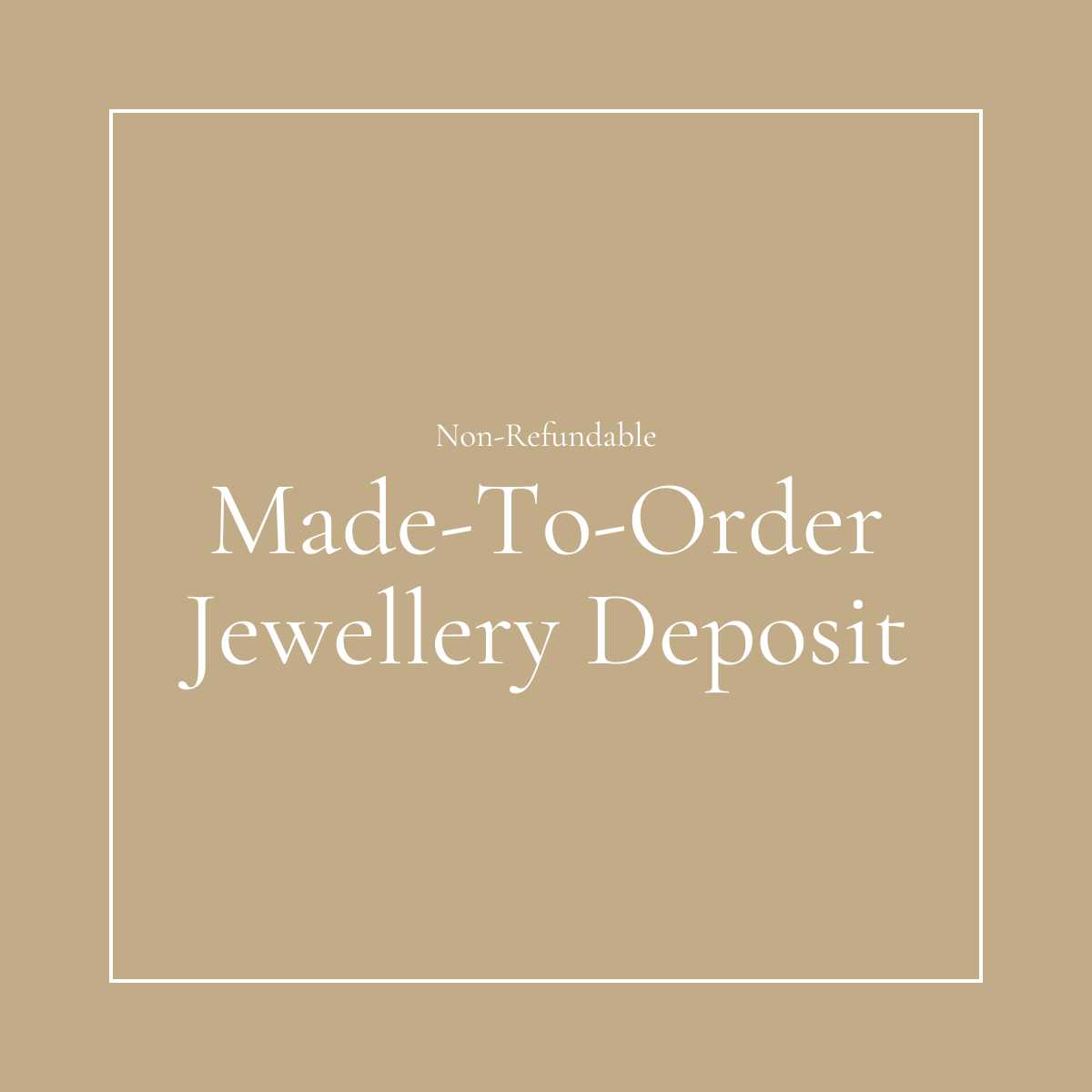 Made-to-Order Jewellery Deposit