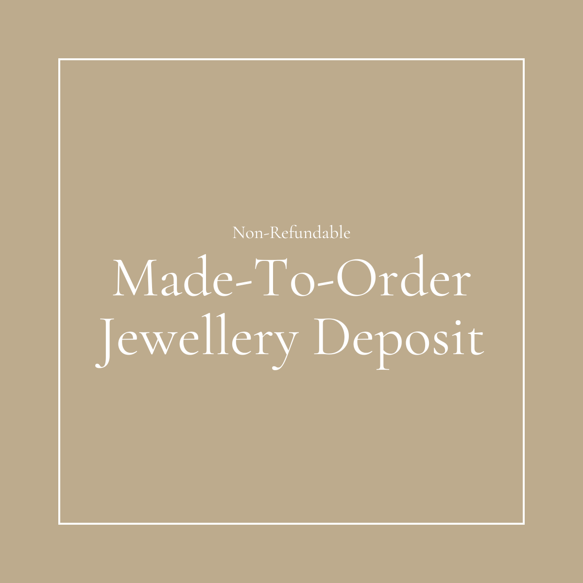 Made-to-Order Jewellery Deposit